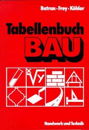 Tabellenbuch Bau de Balder Batran