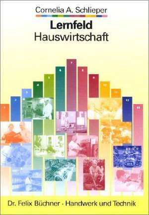 Lernfeld Hauswirtschaft de Cornelia A. Schlieper