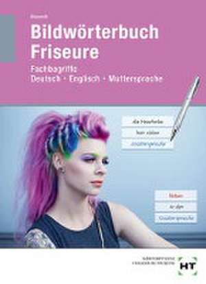 Bildwörterbuch Friseure de Britta Kleemiß