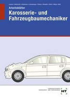 Arbeitsblätter Karosserie- und Fahrzeugbaumechaniker de Patricia Harbrecht