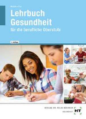 eBook inside: Buch und eBook Lehrbuch Gesundheit de Georg Frie