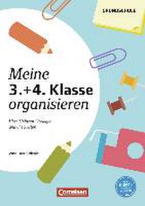 Meine Klasse organisieren - Grundschule 3./4. Klasse de Anna-Luise Gerbaulet