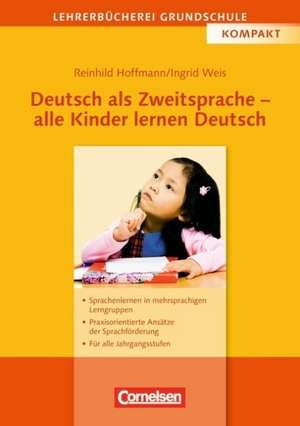 Deutsch als Zweitsprache - alle Kinder lernen Deutsch de Ingrid Weis