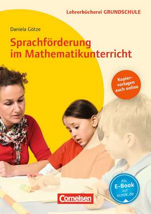 Sprachförderung im Mathematikunterricht de Daniela Götze