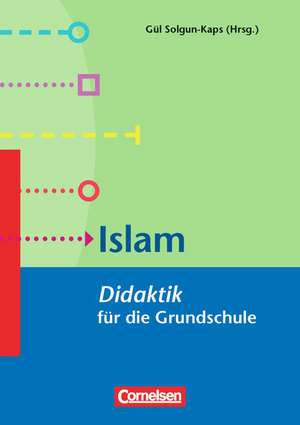 Islam. Didaktik für die Grundschule de Harry Harun Behr