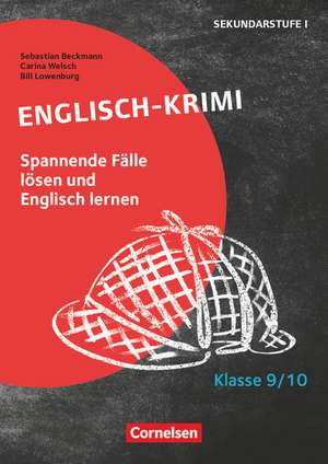 Lernkrimis für die SEK I - Englisch - Klasse 9/10 de Sebastian Beckmann