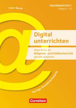 Apps & Co. im Religions- und Ethikunterricht gezielt einsetzen - Klasse 5-10 de Bianca Bretträger