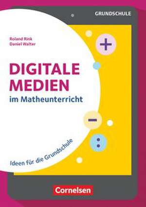 Digitale Medien - Mathe de Roland Rink