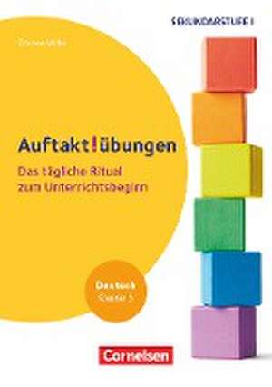 Auftaktübungen - Sekundarstufe - Klasse 5. Deutsch de Doreen Wilke