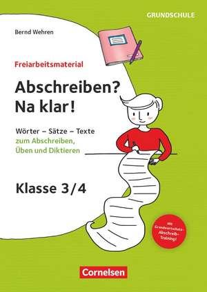 Freiarbeitsmaterial für die Grundschule - Deutsch - Klasse 3/4 de Bernd Wehren