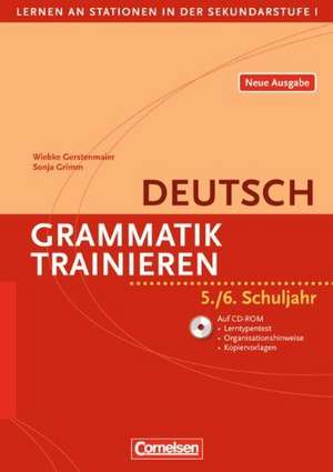 Lernen an Stationen in der Sekundarstufe I. Grammatik trainieren. 5./6. Schuljahr de Sonja Grimm