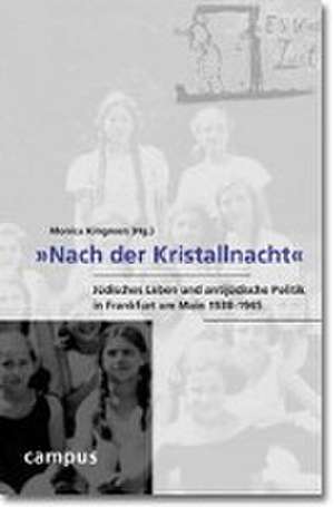 Nach der Kristallnacht de Monica Kingreen