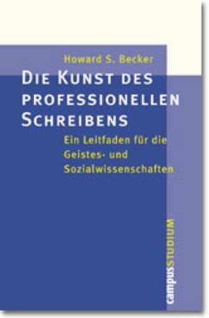 Die Kunst des professionellen Schreibens de Hanne Herkommer