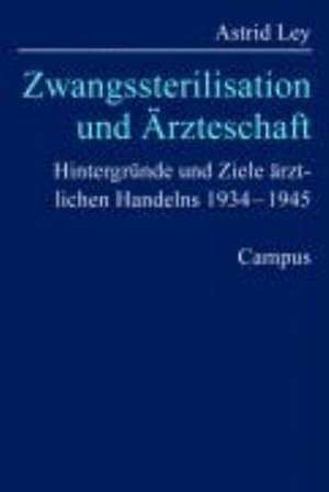 Zwangssterilisation und Ärzteschaft