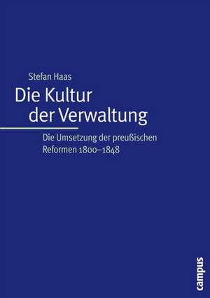 Die Kultur der Verwaltung de Stefan Haas