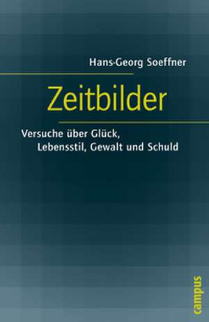 Zeitbilder de Hans-Georg Soeffner