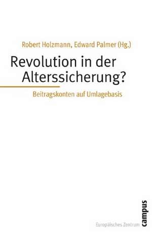 Revolutionen in der Alterssicherung de Robert Holzmann