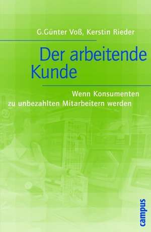 Der arbeitende Kunde de G. Günter Voß