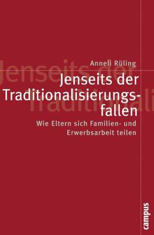 Jenseits der Traditionalisierungsfallen de Anneli Rüling