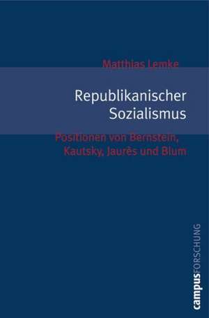 Republikanischer Sozialismus de Matthias Lemke