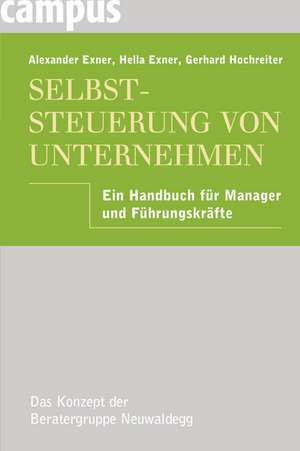 Selbststeuerung von Unternehmen de Alexander Exner