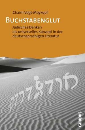 Buchstabenglut de Chaim Vogt-Moykopf