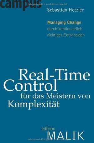 Real-Time-Control für das Meistern von Komplexität de Sebastian Hetzler