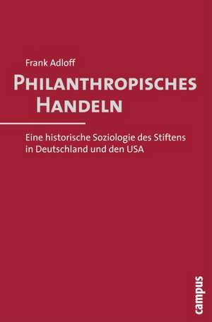 Philanthropisches Handeln de Frank Adloff