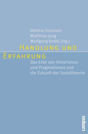 Handlung und Erfahrung de Bettina Hollstein