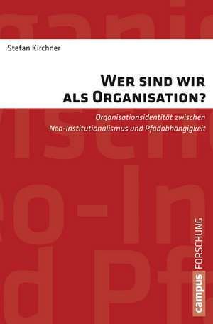 Wer sind wir als Organisation? de Stefan Kirchner