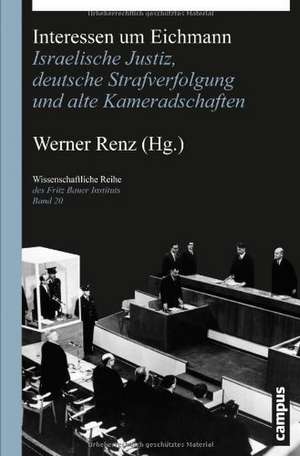 Interessen um Eichmann de Werner Renz