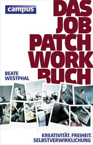 Das Job-Patchwork-Buch de Beate Westphal