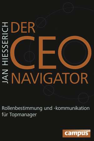 Der CEO-Navigator de Jan Hiesserich