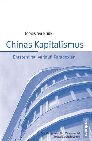 Chinas Kapitalismus de Tobias Ten Brink