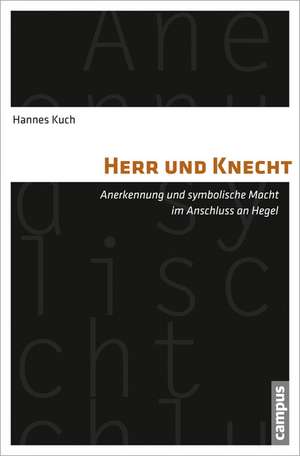 Herr und Knecht de Hannes Kuch