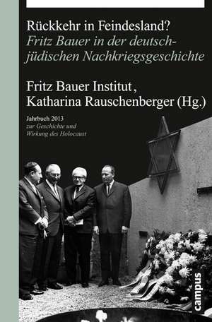 Rückkehr in Feindesland? de Fritz Bauer