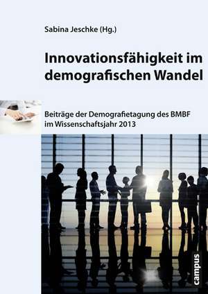 Innovationsfähigkeit im demografischen Wandel de Sabina Jeschke