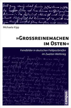 "Großreinemachen im Osten" de Michaela Kipp