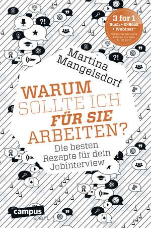 "Warum sollte ich für Sie arbeiten?" de Martina Mangelsdorf