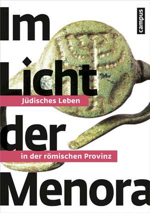 Im Licht der Menora de Raphael Gross