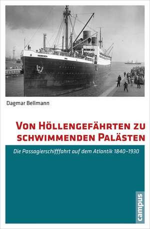 Von Höllengefährten zu schwimmenden Palästen de Dagmar Bellmann