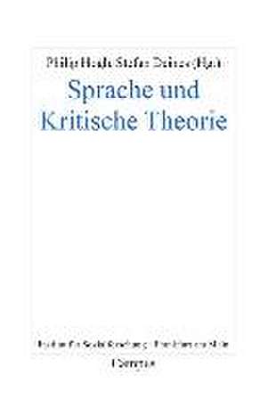 Sprache und Kritische Theorie de Philip Hogh