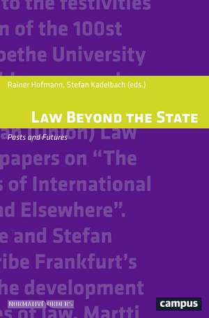 Law Beyond the State: Pasts and Futures de Rainer Hofmann