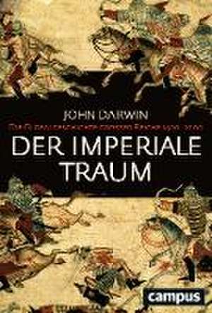 Der imperiale Traum (Sonderausgabe) de John Darwin