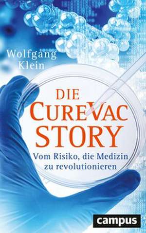 Die CureVac-Story de Wolfgang Klein