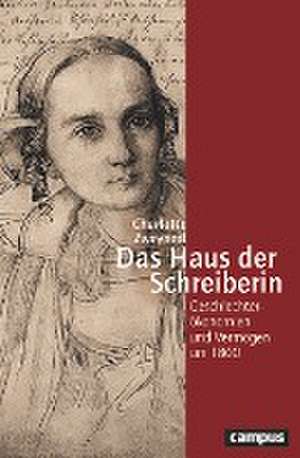 Das Haus der Schreiberin de Charlotte Zweynert