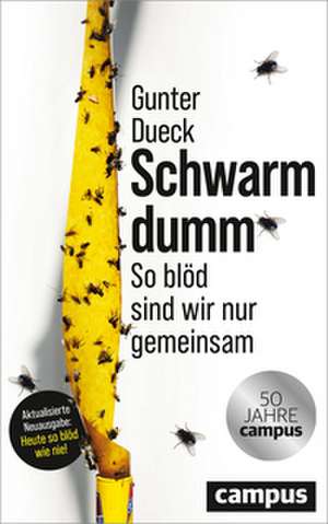Schwarmdumm de Gunter Dueck