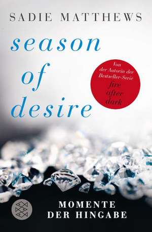 Season of Desire - Momente des Verlangens de Sadie Matthews