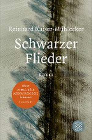 Schwarzer Flieder de Reinhard Kaiser-Mühlecker