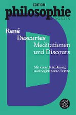 Meditationen und Discours de René Descartes